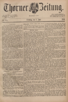 Thorner Zeitung : Begründet 1760. 1891, Nr. 155 (7 Juli)