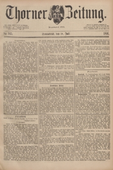 Thorner Zeitung : Begründet 1760. 1891, Nr. 165 (18 Juli)