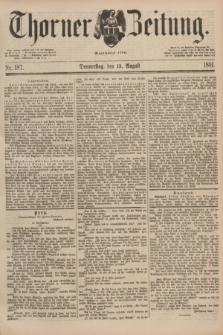 Thorner Zeitung : Begründet 1760. 1891, Nr. 187 (13 August)