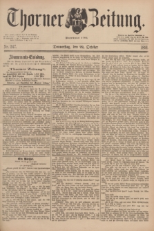 Thorner Zeitung : Begründet 1760. 1891, Nr. 247 (22 October)
