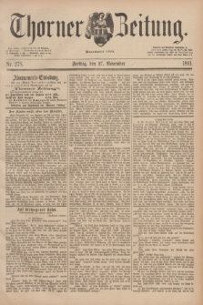 Thorner Zeitung : Begründet 1760. 1891, Nr. 278 (27 November)