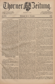 Thorner Zeitung : Begründet 1760. 1891, Nr. 282 (2 December)
