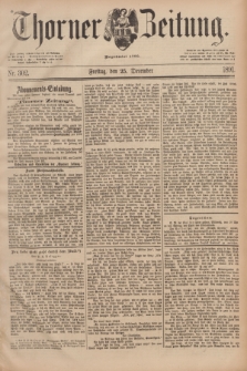 Thorner Zeitung : Begründet 1760. 1891, Nr. 302 (25 December) + dod.