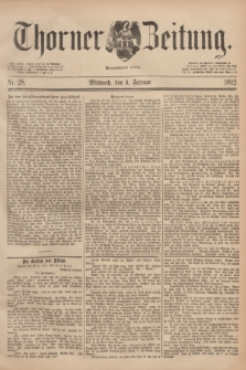Thorner Zeitung : Begründet 1760. 1892, Nr. 28 (3 Februar)