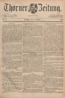 Thorner Zeitung : Begründet 1760. 1892, Nr. 33 (9 Februar) + dod.