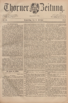 Thorner Zeitung : Begründet 1760. 1892, Nr. 41 (18 Februar)