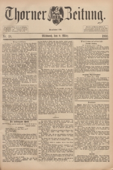 Thorner Zeitung : Begründet 1760. 1892, Nr. 58 (9 März)