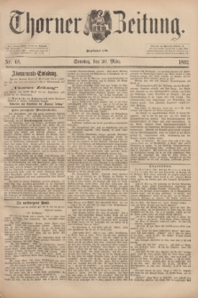 Thorner Zeitung : Begründet 1760. 1892, Nr. 68 (20 März) + dod.
