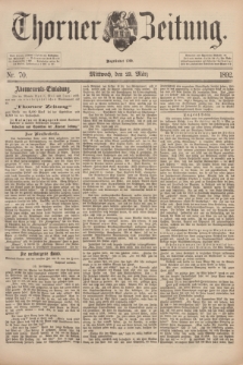 Thorner Zeitung : Begründet 1760. 1892, Nr. 70 (23 März)