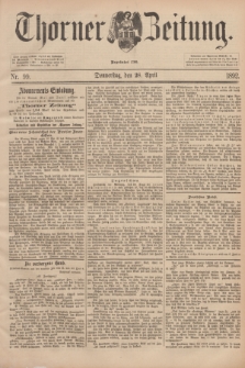 Thorner Zeitung : Begründet 1760. 1892, Nr. 99 (28 April)