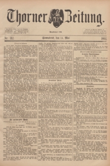 Thorner Zeitung : Begründet 1760. 1892, Nr. 112 (14 Mai)