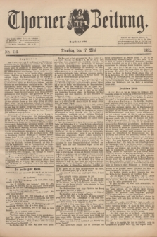 Thorner Zeitung : Begründet 1760. 1892, Nr. 114 (17 Mai)