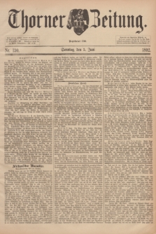 Thorner Zeitung : Begründet 1760. 1892, Nr. 130 (5 Juni) + dod.