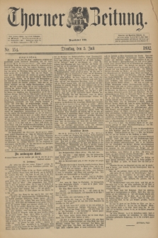 Thorner Zeitung : Begründet 1760. 1892, Nr. 154 (5 Juli)