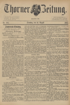 Thorner Zeitung : Begründet 1760. 1892, Nr. 195 (21 August) + dod.
