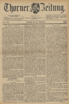 Thorner Zeitung : Begründet 1760. 1892, Nr. 274 (22 November)