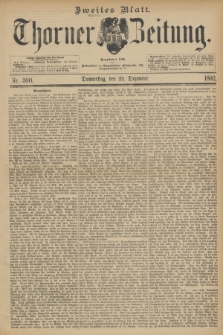 Thorner Zeitung : Begründet 1760. 1892, Nr. 300 (22 Dezember) - Zweites Blatt