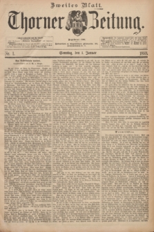 Thorner Zeitung : Begründet 1760. 1893, Nr. 1 (1 Januar) - Zweites Blatt