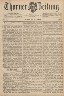 Thorner Zeitung : Begründet 1760. 1893, Nr. 15 (18 Januar)