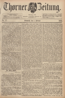 Thorner Zeitung : Begründet 1760. 1893, Nr. 27 (1 Februar)