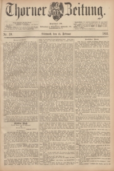 Thorner Zeitung : Begründet 1760. 1893, Nr. 39 (15 Februar)