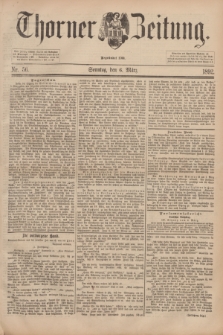Thorner Zeitung : Begründet 1760. 1893, Nr. 56 (6 März) + dod.