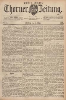 Thorner Zeitung : Begründet 1760. 1893, Nr. 61 (12 März) - Erstes Blatt