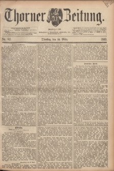 Thorner Zeitung : Begründet 1760. 1893, Nr. 62 (14 März)