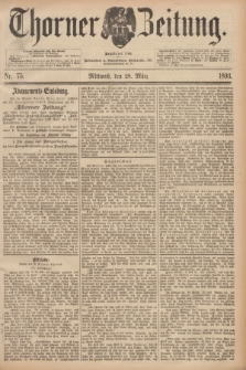 Thorner Zeitung : Begründet 1760. 1893, Nr. 75 (29 März)