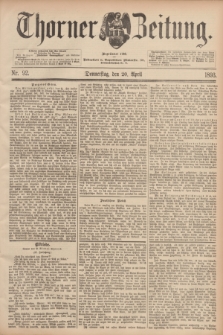 Thorner Zeitung : Begründet 1760. 1893, Nr. 92 (20 April)