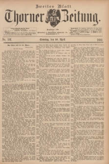 Thorner Zeitung : Begründet 1760. 1893, Nr. 101 (30 April) - Zweites Blatt