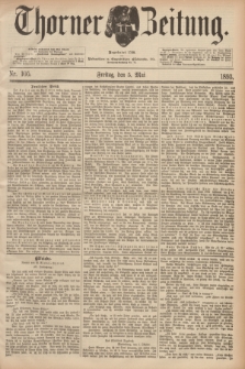 Thorner Zeitung : Begründet 1760. 1893, Nr. 105 (5 Mai)