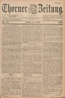Thorner Zeitung : Begründet 1760. 1893, Nr. 112 (14 Mai) - Erstes Blatt