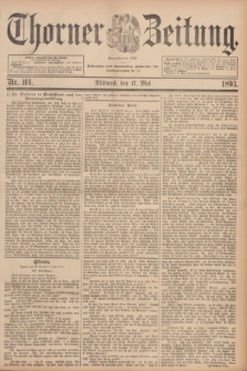 Thorner Zeitung : Begründet 1760. 1893, Nr. 114 (17 Mai)