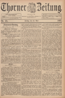 Thorner Zeitung : Begründet 1760. 1893, Nr. 121 (26 Mai)