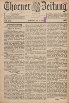 Thorner Zeitung : Begründet 1760. 1893, Nr. 152 (1 Juli)