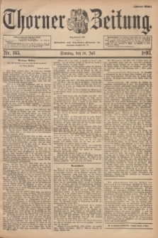 Thorner Zeitung : Begründet 1760. 1893, Nr. 165 (16 Juli) - Zweites Blatt