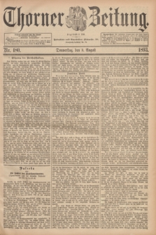 Thorner Zeitung : Begründet 1760. 1893, Nr. 180 (3 August)