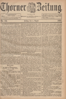 Thorner Zeitung : Begründet 1760. 1893, Nr. 181 (4 August)