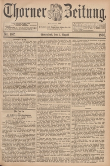 Thorner Zeitung : Begründet 1760. 1893, Nr. 182 (5 August)