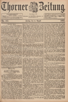 Thorner Zeitung : Begründet 1760. 1893, Nr. 187 (11 August)