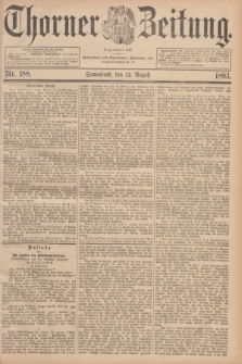 Thorner Zeitung : Begründet 1760. 1893, Nr. 188 (12 August)