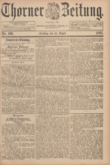 Thorner Zeitung : Begründet 1760. 1893, Nr. 196 (22 August)