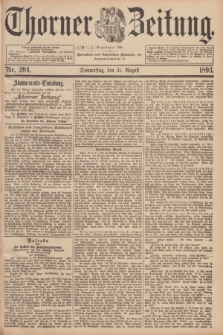 Thorner Zeitung : Begründet 1760. 1893, Nr. 204 (31 August)