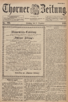 Thorner Zeitung : Begründet 1760. 1893, Nr. 296 (17 Dezember) - Erstes Blatt