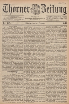 Thorner Zeitung : Begründet 1760. 1893, Nr. 298 (20 Dezember) - Erstes Blatt