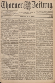 Thorner Zeitung : Begründet 1760. 1894, Nr. 4 (6 Januar)