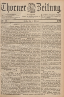 Thorner Zeitung : Begründet 1760. 1894, Nr. 33 (9 Februar)