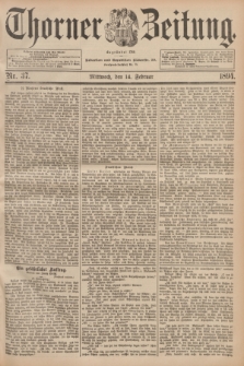 Thorner Zeitung : Begründet 1760. 1894, Nr. 37 (14 Februar)