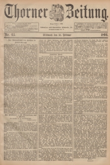 Thorner Zeitung : Begründet 1760. 1894, Nr. 43 (21 Februar) + dod.
